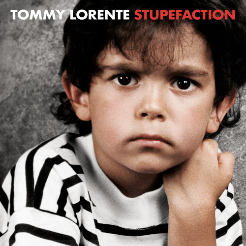 Tommy Lorente Powerpop Music album stupefaction